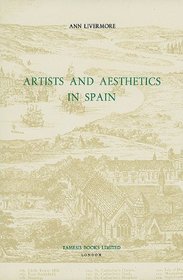 Artists and Aesthetics in Spain (Monografías A) (Monografas A)
