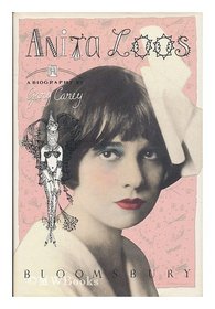 Anita Loos: A Biography