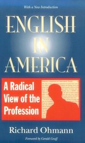 English in America: A Radical View of the Profession