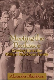 Meeting The Professor: Growing Up In The William Blackburn Family