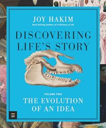 Discovering Life?s Story: The Evolution of an Idea