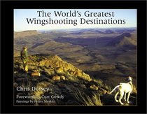 World's Greatest Wingshooting Destinations: Europe, Africa, and Latin America