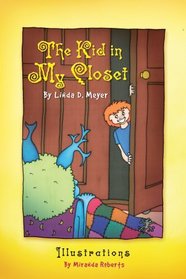 The Kid in My Closet