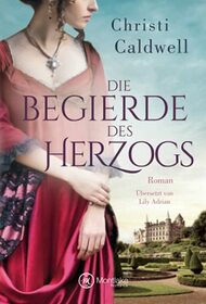 Die Begierde des Herzogs (German Edition)