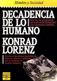 Decadencia De Lo Humano/Human Decadence (Spanish Edition)