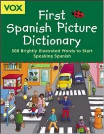 Vox First Spanish Picture Dictionary