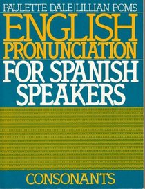 English Pronunciation for Spanish Speakers: Consonants