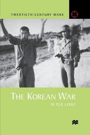 The Korean War (Twentieth Century Wars)