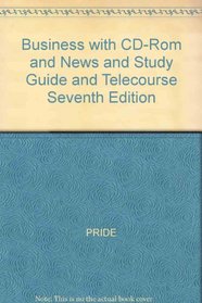 Business With Cd-rom And News And Study Guide And Telecourse, Seventh Edition