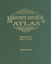 Mennonite Historical Atlas