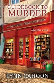 Guidebook to Murder (Tourist Trap, Bk 1)