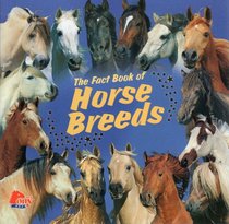 The Fact Book of Horse Breeds