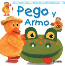 PEGO Y ARMO (Pequenos Artesanos) (Spanish Edition)