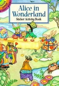 Alice in Wonderland Sticker Activity Book (Dover Little Activity Books)