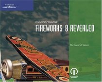 Macromedia Fireworks 8 Revealed