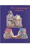 The Gettysburg Address (Famous Illustrated Speeches & Documents)