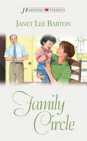 Family Circle (Family, Bk 1) (Heartsong Presents, No 434)