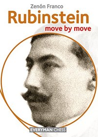 Rubinstein: Move by Move