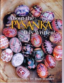About the Pysanka--It Is Written!: A Bibliography