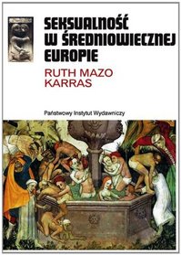Seksualno?? w ?redniowiecznej Europie