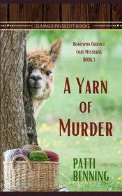 A Yarn of Murder (Homespun Crochet Cozy Mysteries)