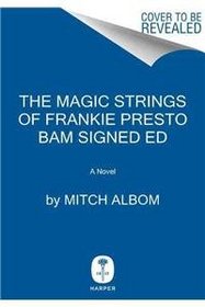The Magic Strings of Frankie Presto BAM Signed Ed