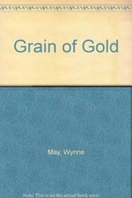 Grain of Gold