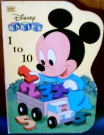 Disney Babies 1 to 10 (A Golden Sturdy Shape Book)