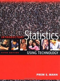 Introductory Statistics: Using Technology