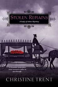 Stolen Remains (Lady of Ashes, Bk 2)
