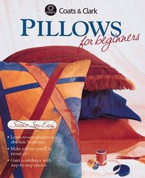 Pillows for Beginners (Seams So Easy)