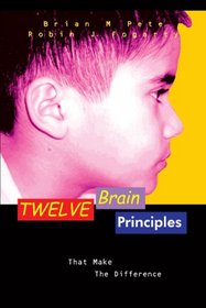 Twelve Brain Principles That Make the Difference (The Nutshell Series)
