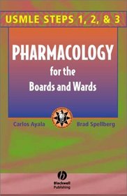 Pharmacology for the Boards and Wards (Boards and Wards Series.)