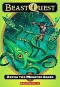 Zepha the Monster Squid (Beast Quest, Bk 7)