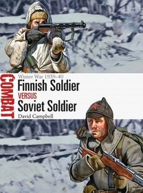 Finnish Soldier vs Soviet Soldier: Winter War 1939-40 (Combat)