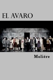El Avaro (Spanish Edition)