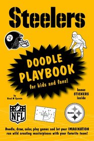 Pittsburgh Steelers Doodle Playbook: For Kids and Fans