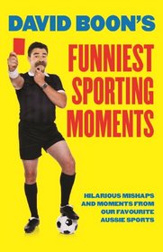 David Boons Funniest Sporting Moments