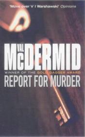 Report for Murder (Lindsay Gordon, Bk 1)