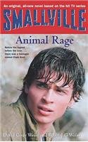 Smallville: Animal Rage Bk.4 (Smallville Young Adult)