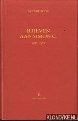 Brieven aan Simon C., 1971-1975 (Dutch Edition)