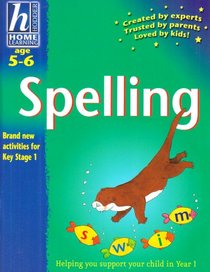 Spelling (Hodder Home Learning: Age 5-6 S.)