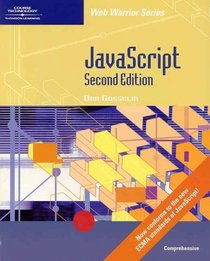 JavaScript - Comprehensive, Second Edition (Web Warrior Series)