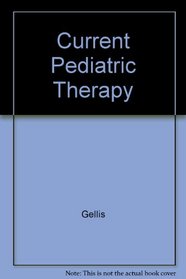 Current Pediatric Therapy