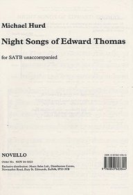 Night songs of Edward Thomas: For SATB unaccompanied