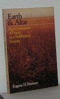 Earth and Altar: The Community of Prayer in a Selfbound Society