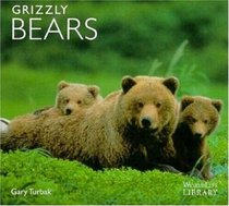Grizzly Bears (World Life Library)