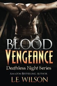Blood Vengeance (Deathless Night Series #2) (Volume 1)