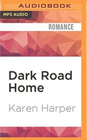 Dark Road Home (Maplecreek Amish Trilogy)