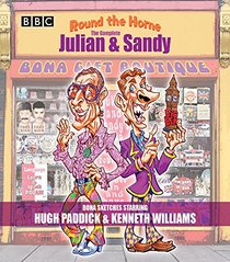 Round the Horne: The Complete Julian & Sandy: Classic BBC Radio comedy